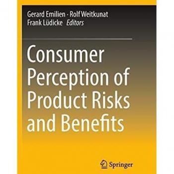 Consumer Perception of Product Risks and Benefits