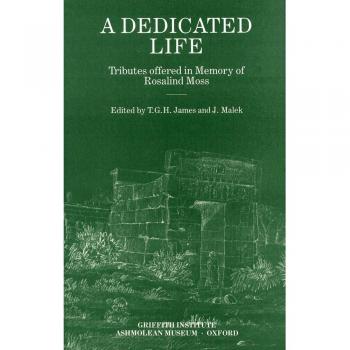 A Dedicated Life: Tributes Offered in Memory of Rosalind Moss: Volume 0