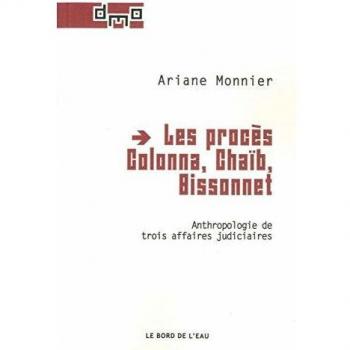 Les Procès Colonna, Chaïb, Bissonnet