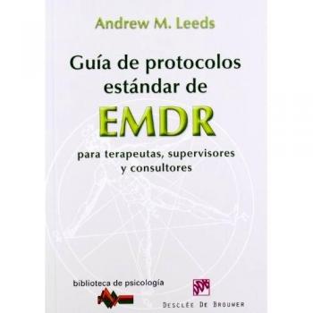 Guia de protocolos estandar de emdr para terapeutas, supervisores y consultores