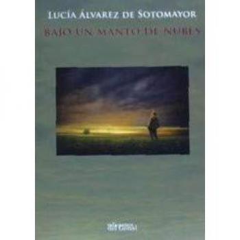 BAJO UN MANTO DE NUBES