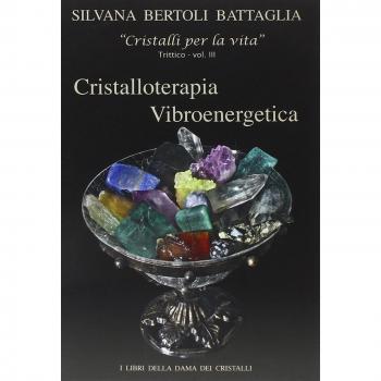 Cristalloterapia vibroenergetica con schede di cristalli terapeutici e indici analitici