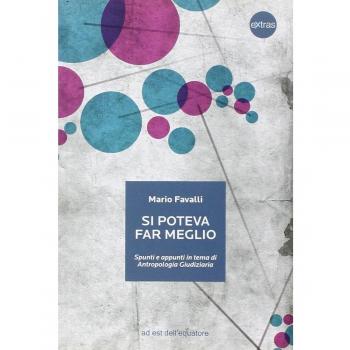 Si poteva far meglio. Spunti e appunti in tema di antropologia giudiziaria