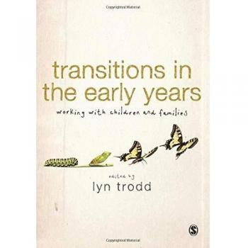 Transitions In The Early Years: Working With Children And Families (Paperback)