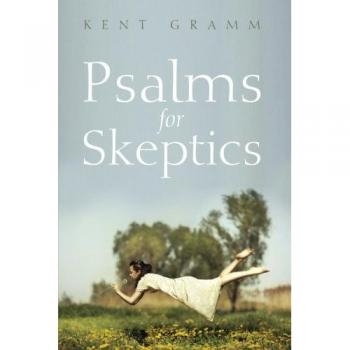Psalms for Skeptics: