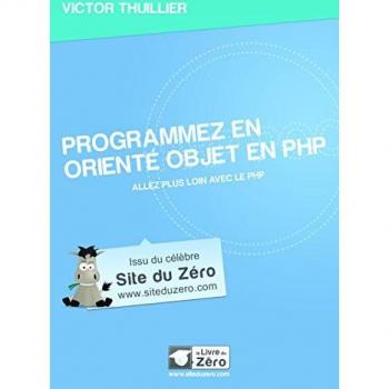 Programmez en orienté objet en PHP