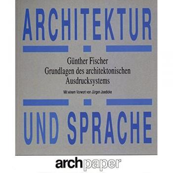 Günther Fischer Architektur Und Sprache