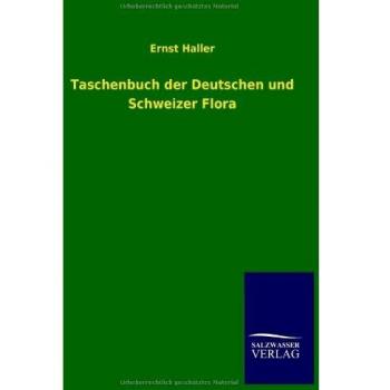 Taschenbuch der Deutschen und Schweizer Flora