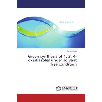 Piste, Pravina: Green synthesis of 1, 3, 4-oxadiazoles under solvent free condition