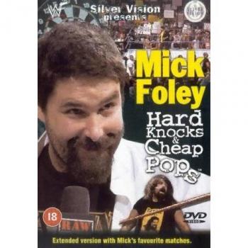 Hard Knocks & Cheap Pops – Mick Foley (Wwf)
