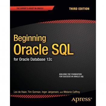 Apress LP Beginning Oracle SQL: For Oracle Database 12C