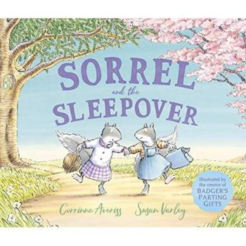 Sorrel and the Sleepover by Corrinne Author Averiss