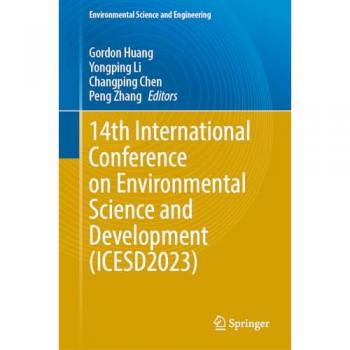 14th International Conference on Environmental Science and Development (ICESD2023)