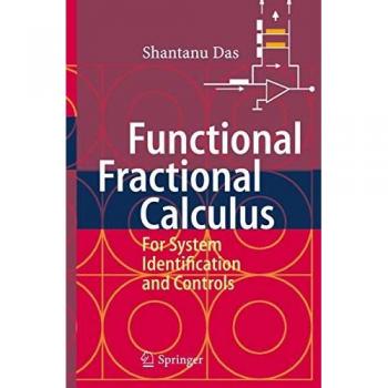 Functional Fractional Calculus for System Identification and Controls