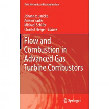 Flow and Combustion in Advanced Gas Turbine Combustors