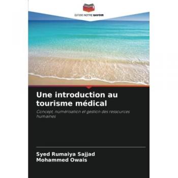 Sajjad, Syed Rumaiya: Une introduction au tourisme médical