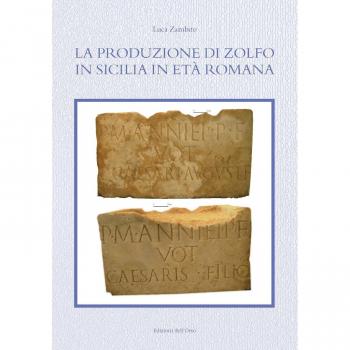 La produzione di zolfo in Sicilia in età romana