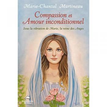 Compassion et Amour inconditionnel