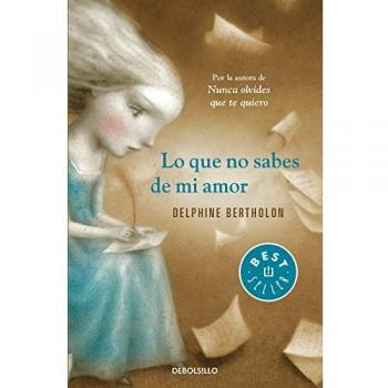 Lo que no sabes de mi amor