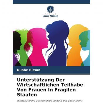 Unterstützung Der Wirtschaftlichen Teilhabe Von Frauen In Fragilen Staaten