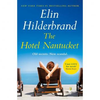 The Hotel Nantucket : The perfect escapist summer read from the #1 bestseller and author of THE PERFECT COUPLE, now a major Netflix series