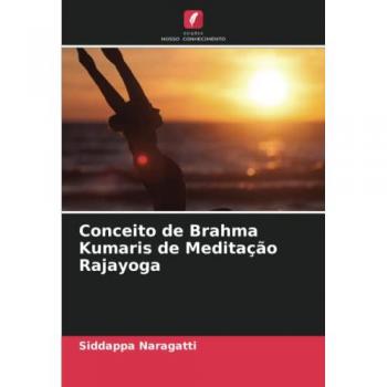 Conceito de Brahma Kumaris de Meditação Rajayoga