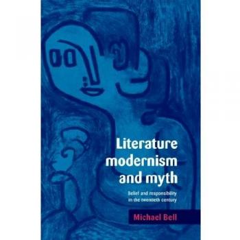 Ingles otros  literature. Modernism and myth pb  cambridge