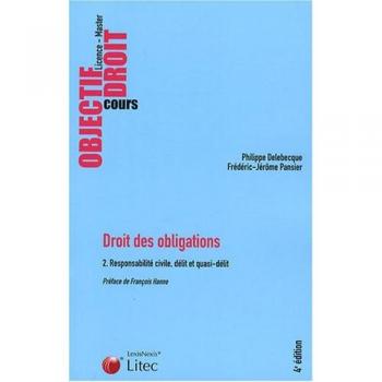 Droit des obligations : Tome 2, Responsabilité civile, délit et quasi-délit