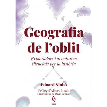 Geografia de l'oblit: Exploradors i viatgers silenciats per la història.