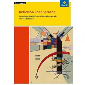 Texte.Medien: Reflexion über Sprache