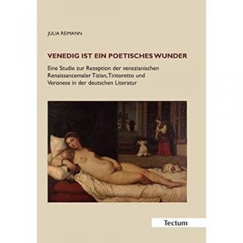 Venedig ist ein poetisches Wunder