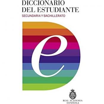 Diccionario Del Estudiante. Secundaria Y Bachillerato (DICCIONARIOS RAE ESCOLAR)