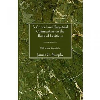 A Critical and Exegetical Commentary on the Book of Leviticus: With a New Translation