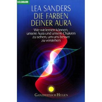 Lea Sanders Die Farben Deiner Aura