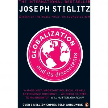 Joseph Stiglitz Globalization And Its Discontents