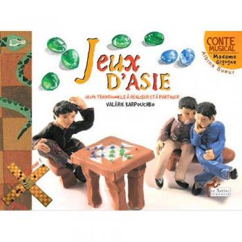 Jeux d'Asie : Jeux traditionnels à réaliser et à partager (1CD audio)