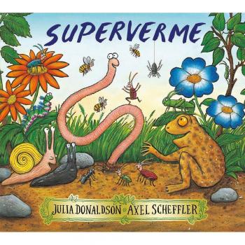 Superverme. Ediz. illustrata 9788867149094 Julia Donaldson