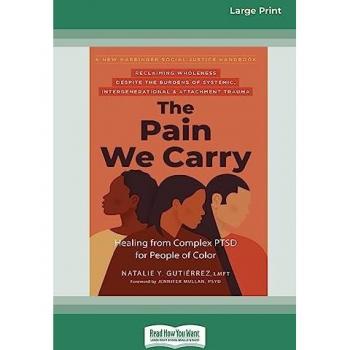 Healing from Complex PTSD for People of Color (16pt Large Print Edition)