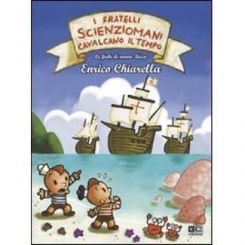 I fratelli scienziomani cavalcano il tempo