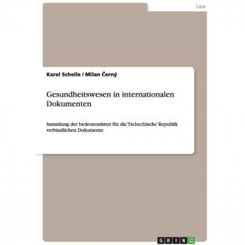 ¿Erný, Milan: Gesundheitswesen in internationalen Dokumenten