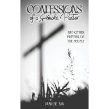 Six, Janice: Confessions of a Female Pastor