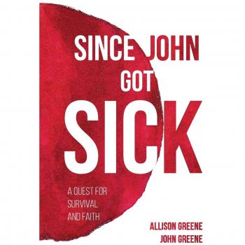 Since John Got Sick