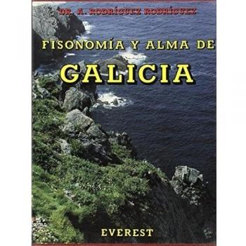 FISONOMIA Y ALMA DE GALICIA