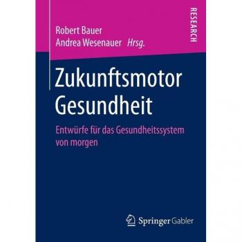Zukunftsmotor Gesundheit