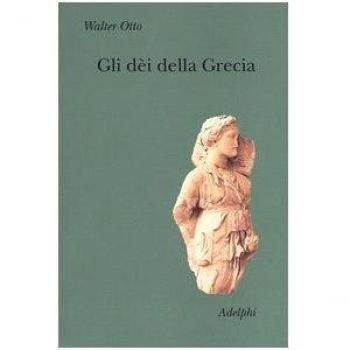 Gli dèi della Grecia. L'immagine del divino nello specchio dello spirito greco