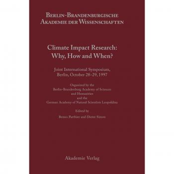 Climate Impact Research: Why How and When?