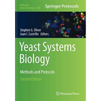 Yeast Systems Biology: Methods and Protocols (Methods in Molecular Biology, Band 2049)