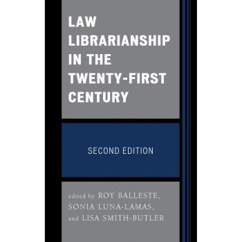 Law Librarianship in the Twenty-First Century