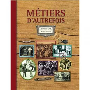 Métiers d'autrefois