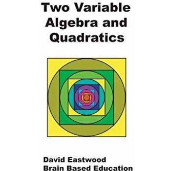 Two Variable Algebra and Quadratics
